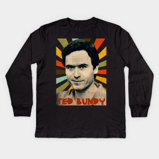 Ted Bundy Retro Vintage design Kids Long Sleeve T-Shirt